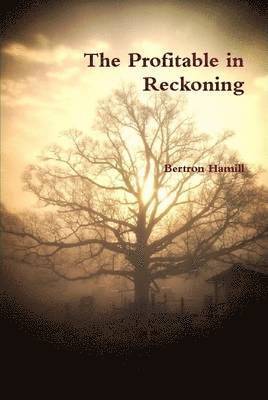 Profitable in Reckoning