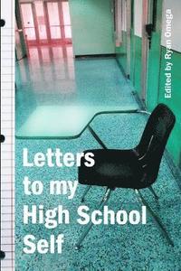 bokomslag Letters to My High School Self
