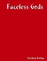 Sandeep Dahiya - Faceless Gods, Häftad