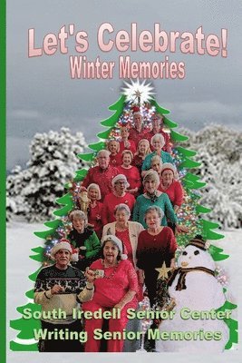 Let's Celebrate! Winter Memories 1