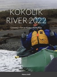 bokomslag Kokolik River 2022