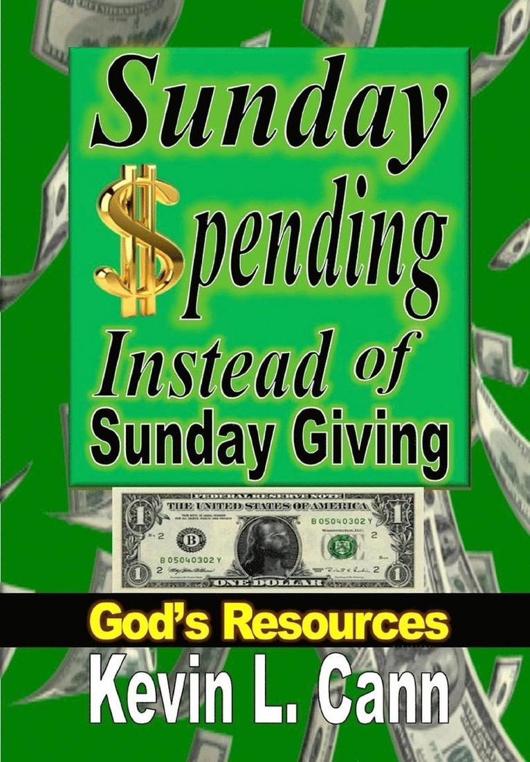 Sunday Spending Instead of Sunday Giving 1