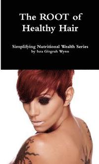 bokomslag ROOT of healthy hair