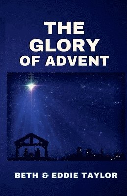 Beth Taylor, Eddie Taylor - Glory of Advent, Häftad