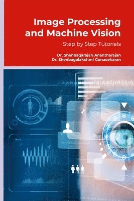 bokomslag Image Processing and Machine Vision