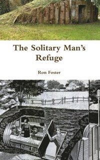 bokomslag The Solitary Man's Refuge