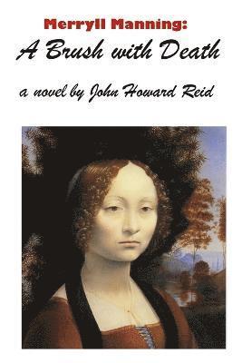 Merryll Manning: A Brush with Death