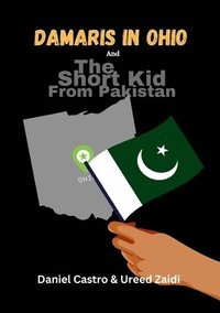 bokomslag Damaris In Ohio & The Short Kid From Pakistan