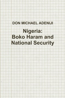 bokomslag Nigeria: Boko Haram and National Security