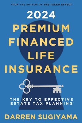 2024 Premium Financed Life Insurance 1