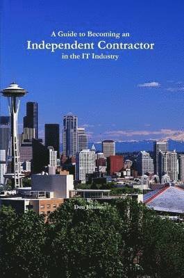 Guide to Becoming an Independent Contractor in the it Industry