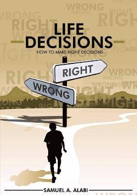 How to Make Right Decisions 1