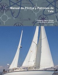bokomslag Manual de Pilotos y Patrones de Yate