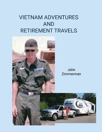 bokomslag Vietnam Adventures and Retirement Travels