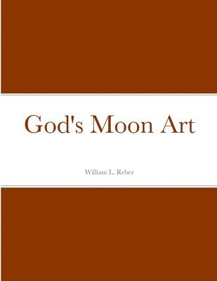 bokomslag God's Moon Art