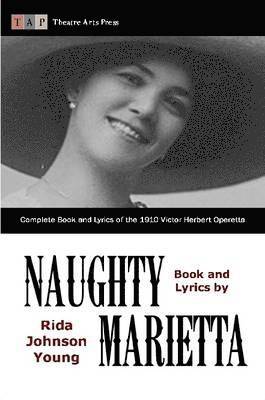 Naughty Marietta: an Operetta in Two Acts