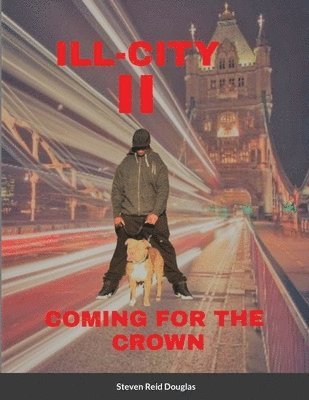 bokomslag ILL City II Coming for The Crown