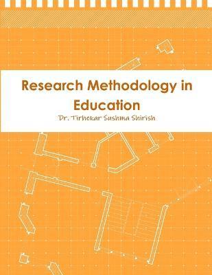 bokomslag Research Methodology in Education