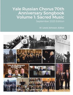 Yale Russian Chorus 70th Anniversary Songbook Volume 1 1