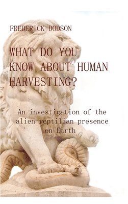 What do you know about human harvesting? 1