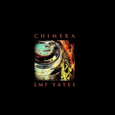 bokomslag Chimera: the Photography of Lmf Yates