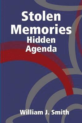 William J. Smith - Stolen Memories: Hidden Agenda, Häftad