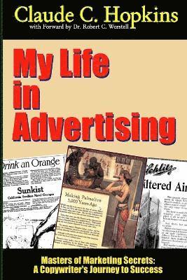 bokomslag My Life in Advertising - Masters of Marketing Secrets: A Copywriter's Journey to Success