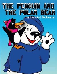 bokomslag Penguin and the Polar Bear