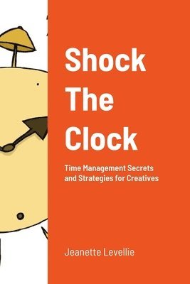 Jeanette Levellie - Shock The Clock, Häftad