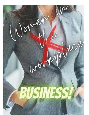 Women in Business- The Path to Becoming a Successful Businesswoman 1