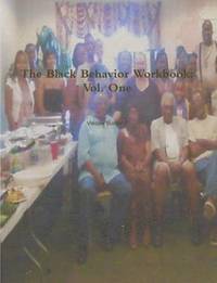 bokomslag The Black Behavior Workbook: Vol. One