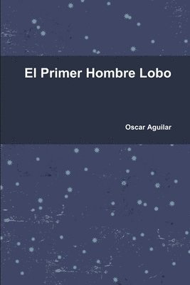 Primer Hombre Lobo