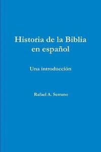 bokomslag Historia De La Biblia En Espanol