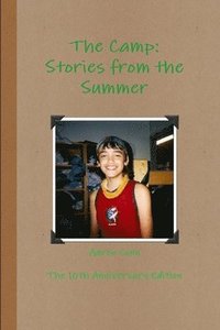 bokomslag Camp: Stories from the Summer- 10th Anniversary Edition