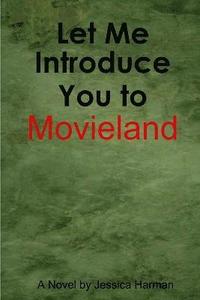 bokomslag Let Me Introduce You to Movieland