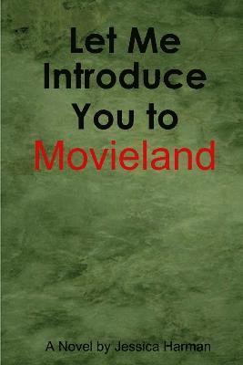 Let Me Introduce You to Movieland 1