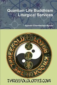 bokomslag Quantum Life Buddhism Liturgical Services