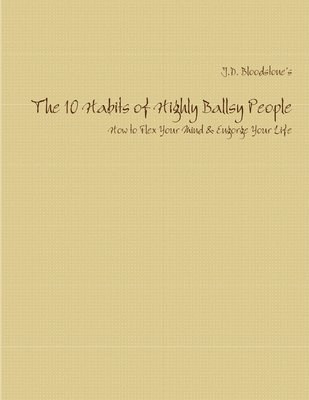 bokomslag The 10 Habits of Highly Ballsy People