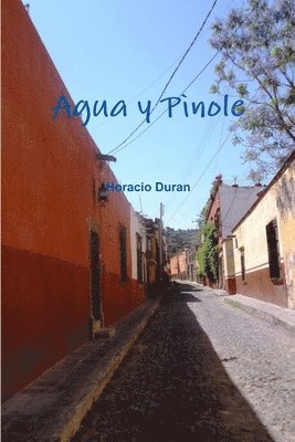 Agua y Pinole 1