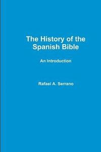 bokomslag The History of the Spanish Bible