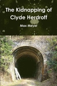 bokomslag The Kidnapping of Clyde Herdroff