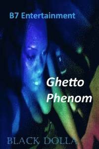 bokomslag Ghetto Phenom