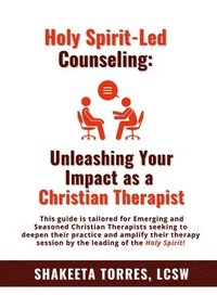 bokomslag Holy Spirit-Led Counseling