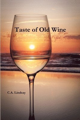 Taste of Old Wine 1