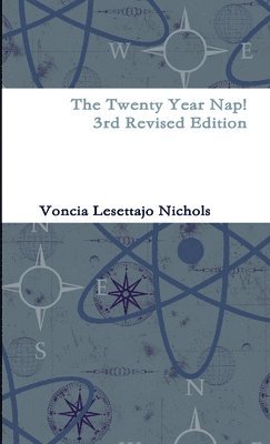 bokomslag The Twenty Year Nap! 3rd Revised Edition