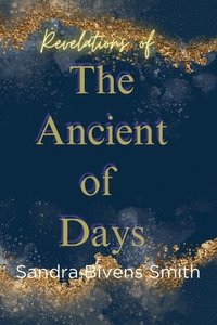 bokomslag Revelations of The Ancient of Days