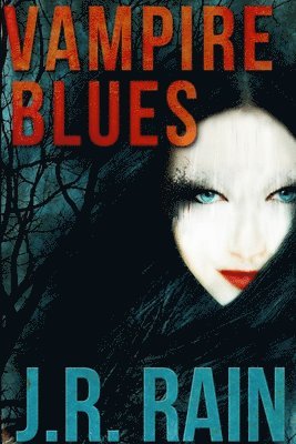 Vampire Blues and Other Stories (Includes a Samantha Moon Story) 1