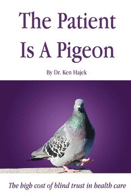 bokomslag Patient is a Pigeon