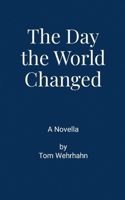 bokomslag Day the World Changed