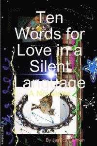 bokomslag Ten Words for Love in a Silent Language